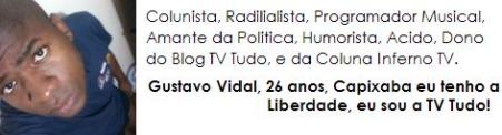 Gustavo Vidal Blog TV Tudo Inferno TV  TVT